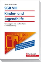 book SGB VIII - Kinder- und Jugendhilfe, 5. Auflage (Textausgabe mit ausführlicher Kommentierung)