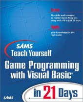 book Sams Teach Yourself Game Programming with Visual Basic in 21 Days (Teach Yourself  Days)