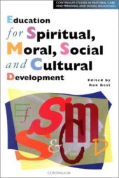 book Education for Spiritual, Moral, Social and Cultural Development (Cassell Studies in Pastoral Care & Personal & Social Education)