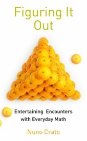 book Figuring It Out: Entertaining Encounters with Everyday Math