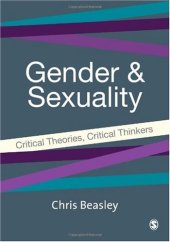 book Gender and Sexuality: Critical Theories, Critical Thinkers