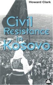 book Civil Resistance in Kosovo