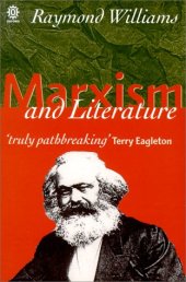 book Marxism and Literature (Marxist Introductions)