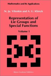 book Representation of Lie Groups and Special Functions: Volume 1: Simplest Lie Groups, Special Functions and Integral Transforms (Mathematics and its Applications)