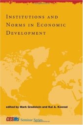 book Institutions and Norms in Economic Development (CESifo Seminar Series)