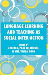 book Language Learning and Teaching as Social Interaction