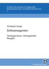 book Softwareagenten : Vertragsschluss, Vertragsstrafe, Reugeld  German