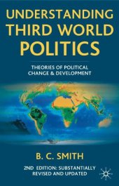 book Understanding Third World Politics: Theories of Political Change and Development