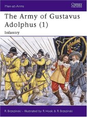 book The Army of Gustavus Adolphus (1): Infantry (Men-at-Arms 235)