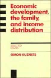 book Economic Development, the Family, and Income Distribution: Selected Essays (Studies in Economic History and Policy: USA in the Twentieth Century)