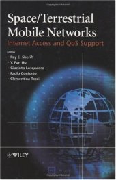 book Space Terrestrial Mobile Networks: Internet Access and QoS Support