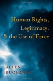 book Human Rights, Legitimacy, and the Use of Force