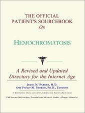 book The Official Patient's Sourcebook on Hemochromatosis