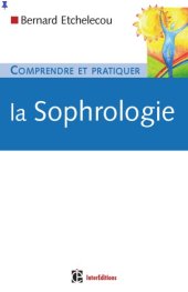 book Comprendre et pratiquer la sophrologie