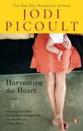 book Harvesting the Heart: A Novel