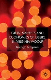 book Gifts, Markets and Economies of Desire in Virginia Woolf