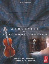 book Acoustics and Psychoacoustics, Third Edition