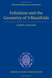 book Foliations and the Geometry of 3-Manifolds