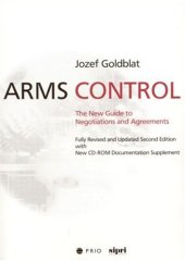 book Arms Control: The New Guide to Negotiations and Agreements with New CD-ROM Supplement (International Peace Research Institute, Oslo, 258)