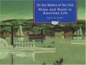 book On the Waters of the USA: Ships and Boats in American Life (Transportation in America)