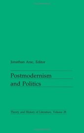 book Postmodernism and Politics (Theory and History of Literature)