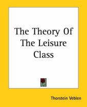 book The Theory Of The Leisure Class