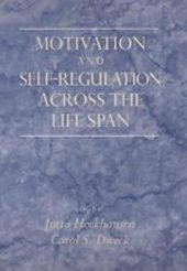 book Motivation and Self-Regulation across the Life Span