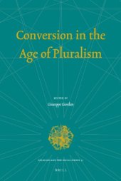 book Conversion in the Age of Pluralism (Religion and the Social Order)