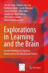 book Explorations in Learning and the Brain: On the Potential of Cognitive Neuroscience for Educational Science