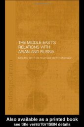 book The Middle East's Relations with Asia and Russia (Routledgecurzon Durham Modern Middle East and Islamic World Series, 5)