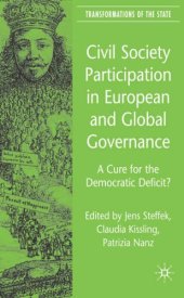 book Civil Society Participation in European and Global Governance: A Cure for the Democratic Deficit? (Transformations of the State)