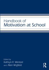 book Handbook of Motivation at School (Educational Psychology Handbook)