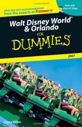 book Walt Disney World & Orlando For Dummies 2007 (Walt Disney World and Orlando for Dummies)