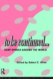 book To be Continued. . .: Soap Operas Around the World (Comedia)