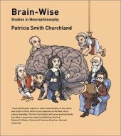 book Brain-Wise: Studies in Neurophilosophy