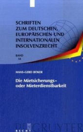 book Die Mietsicherungs- oder Mieterdienstbarkeit: Verhinderung des Sonderkündigungsrechts nach § 111 InsO / § 57a ZVG