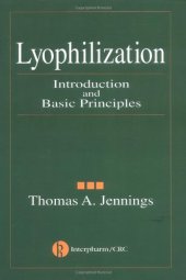 book Lyophilization: Introduction and Basic Principles