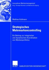 book Strategisches Mehrmarkencontrolling: Ein Beitrag zur integrierten und dynamischen Koordination von Markenportfolios