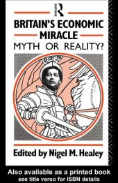 book Britain's Economic Miracle: Myth or Reality?
