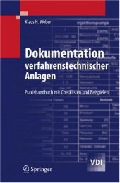 book Dokumentation verfahrenstechnischer Anlagen: Praxishandbuch mit Checklisten und Beispielen