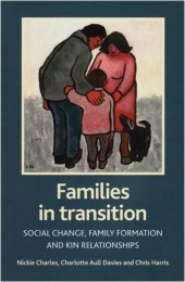 book Families in Transition: Social Change, Family Formation and Kin Relationships