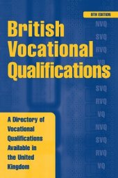 book British Vocational Qualifications: A Directory of Vocational Qualifications Available in the United Kingdom