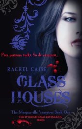 book Glass Houses: The Morganville Vampires Book 1  Paperback