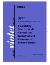 book IEEE Recommended Practice for Calculating Short-Circuit Currents in Industrial and Commercial Power Systems