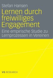 book Lernen durch freiwilliges Engagement: Eine empirische Studie zu Lernprozessen in Vereinen