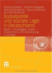 book Sozialpolitik und soziale Lage in Deutschland. Band 1: Grundlagen, Arbeit, Einkommen und Finanzierung