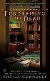 book Fundraising the Dead (A Museum Mystery)