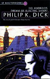 book Do Androids Dream of Electric Sheep? (S.F.Masterworks)