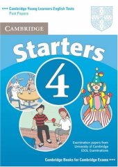 book Starters 4 Student's Book: Examination Papers from the University of Cambridge ESOL Examinations