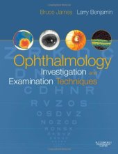 book Ophthalmology: Investigation and Examination Techniques